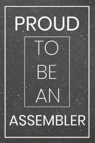 Cover of Proud To Be An Assembler