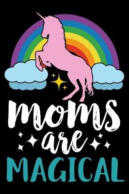 Book cover for Moms Are Magical