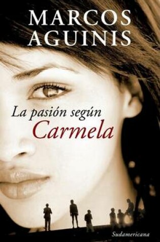 Cover of La Pasion Segun Carmela