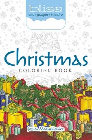 Cover of Bliss Christmas Coloring Book