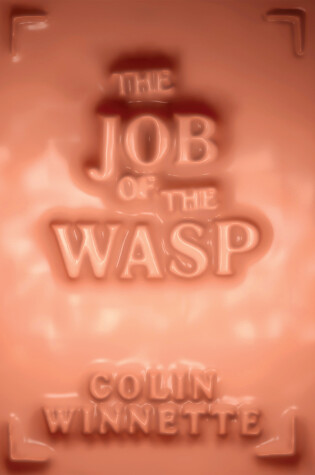 Cover of The Job of the Wasp