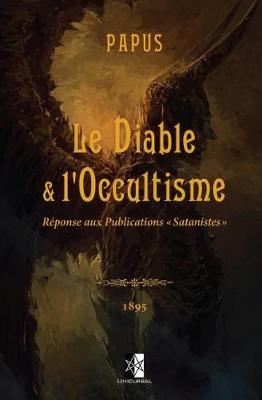 Book cover for Le Diable & l'Occultisme