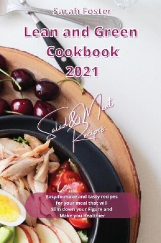 Cover of Lean and Green Cookbook 2021 Salads and Meat Recipes