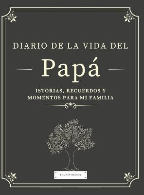 Book cover for Diario de la Vida del Papá