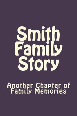 Book cover for Smith Family Story