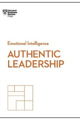 Cover of Authentic Leadership (HBR Emotional Intelligence Series)
