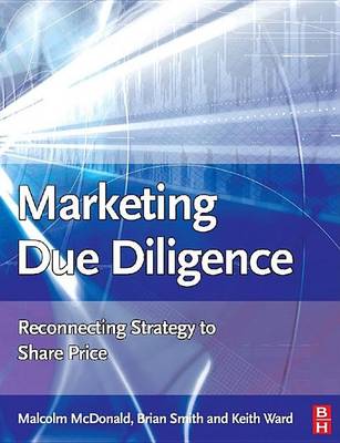 Book cover for Marketing Due Diligence: Reconnecting Strategy to Share Price