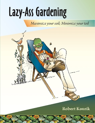 Book cover for Lazy-Ass Gardening