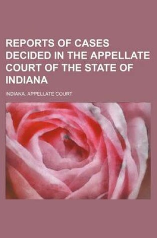 Cover of Reports of Cases Decided in the Appellate Court of the State of Indiana (Volume 61)