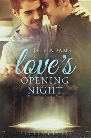 Cover of Love's Opening Night