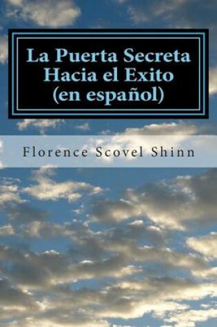 Cover of La Puerta Secreta Hacia El Exito (En Espanol)