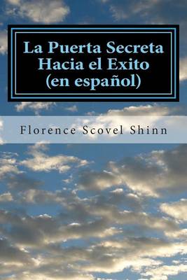 Book cover for La Puerta Secreta Hacia El Exito (En Espanol)