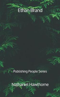 Book cover for Ethan Brand - Publishing People Series