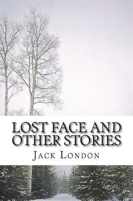 Book cover for Lost Face And Other Stories