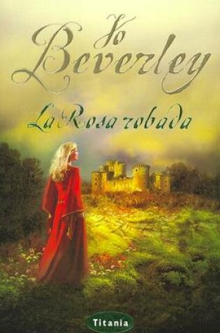 Cover of La Rosa Robada