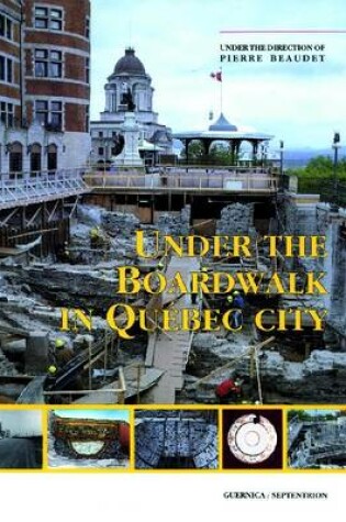 Cover of Under the Boardwalk in Quebec City