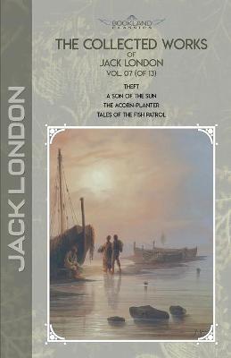 Book cover for The Collected Works of Jack London, Vol. 07 (of 13)