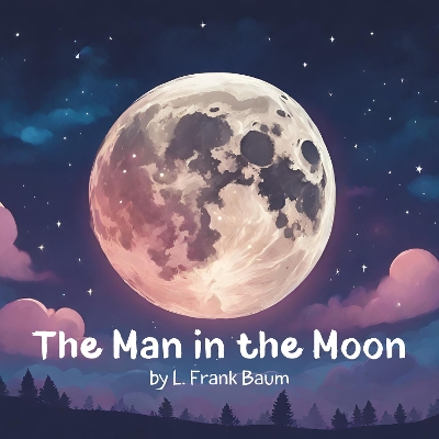 Book cover for The Man In The Moon