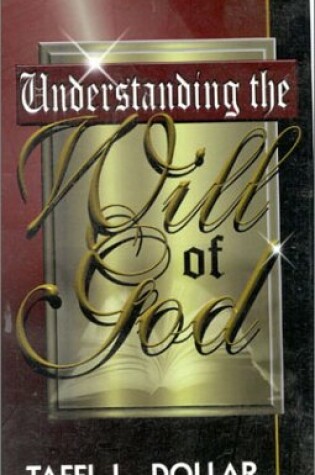 Cover of Understanding the Will of God