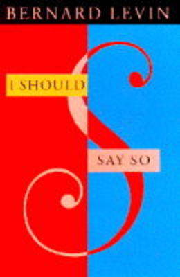 Cover of I Should Say So