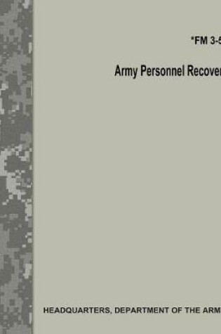 Cover of Army Personnel Recovery (FM 3-50)