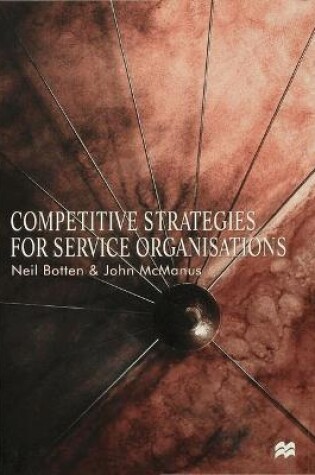 Cover of Competitive Strategies for Service Organisations