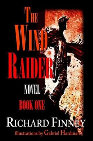 Cover of THE WIND RAIDER - Book One