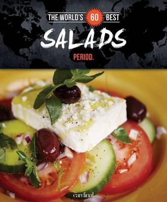 Cover of The World's 60 Best Salads... Period.