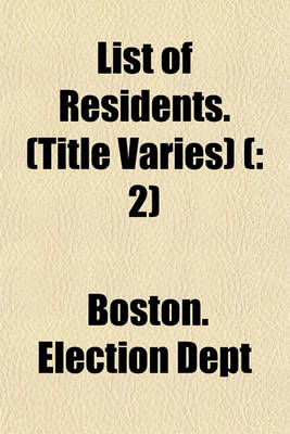 Book cover for List of Residents. (Title Varies) (