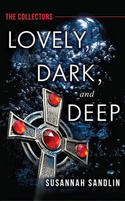 Book cover for Lovely, Dark, and Deep