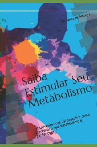 Cover of Saiba Estimular Seu Metabolismo