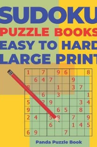 Cover of Sudoku Puzzle Books Easy to Hard Large Print