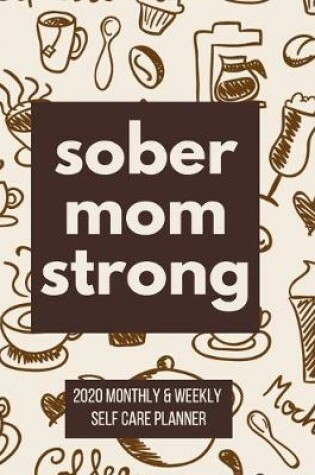 Cover of Sober Mom Strong