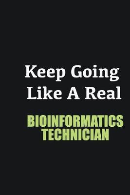 Book cover for Keep Going Like a Real Bioinformatics Technician