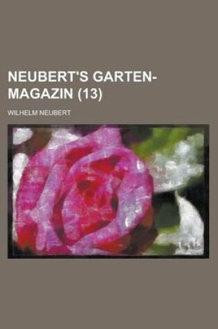 Cover of Neubert's Garten-Magazin (13 )