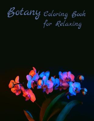 Book cover for Botany Coloring Book for Relaxing