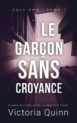 Book cover for Le garçon sans croyance