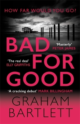 Book cover for Bad for Good