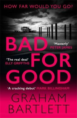 Book cover for Bad for Good