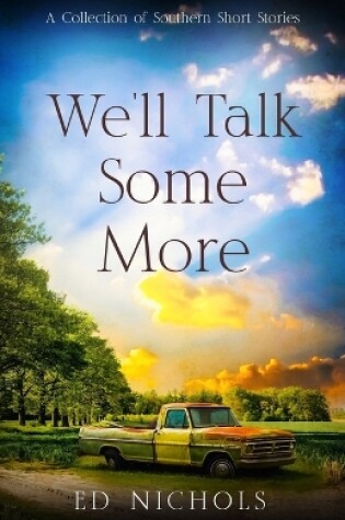 Cover of WE'll TALK SOME MORE