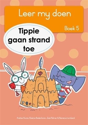 Cover of Leer my doen Boek 5: Tippie gaan strand toe