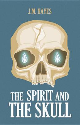 Book cover for The Spirit and the Skull