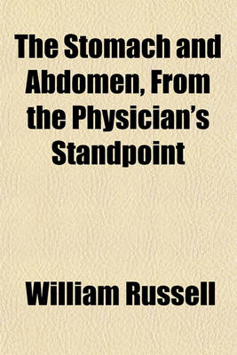 Book cover for The Stomach and Abdomen, from the Physician's Standpoint