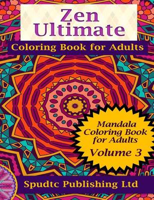 Book cover for Zen Ultimate Coloring Book for Adults