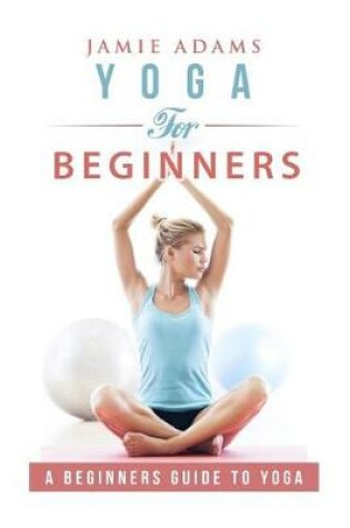 Cover of Yoga for Beginners