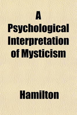 Book cover for A Psychological Interpretation of Mysticism