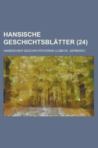 Cover of Hansische Geschichtsblatter (24)
