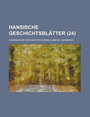 Book cover for Hansische Geschichtsblatter (24)