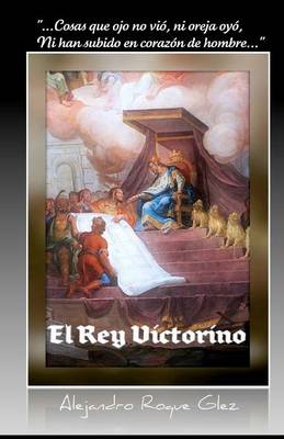Book cover for El Rey Victorino.