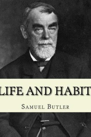 Cover of Life and habit. By